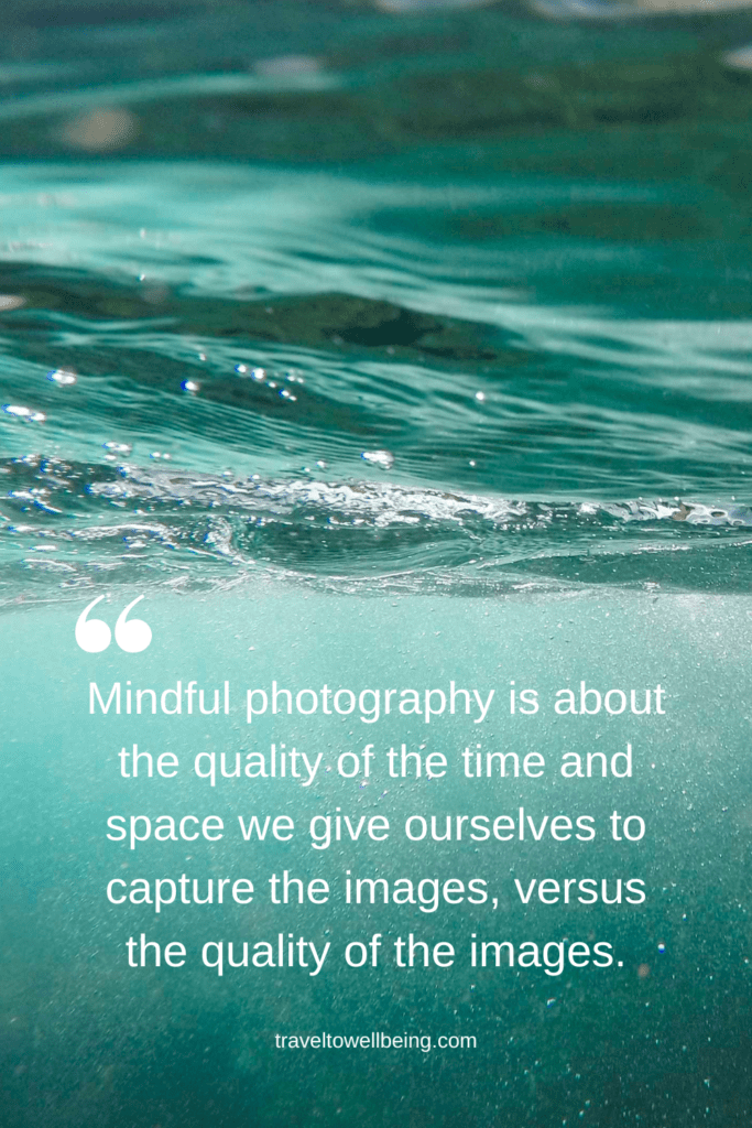 Mindful Photography Quote
